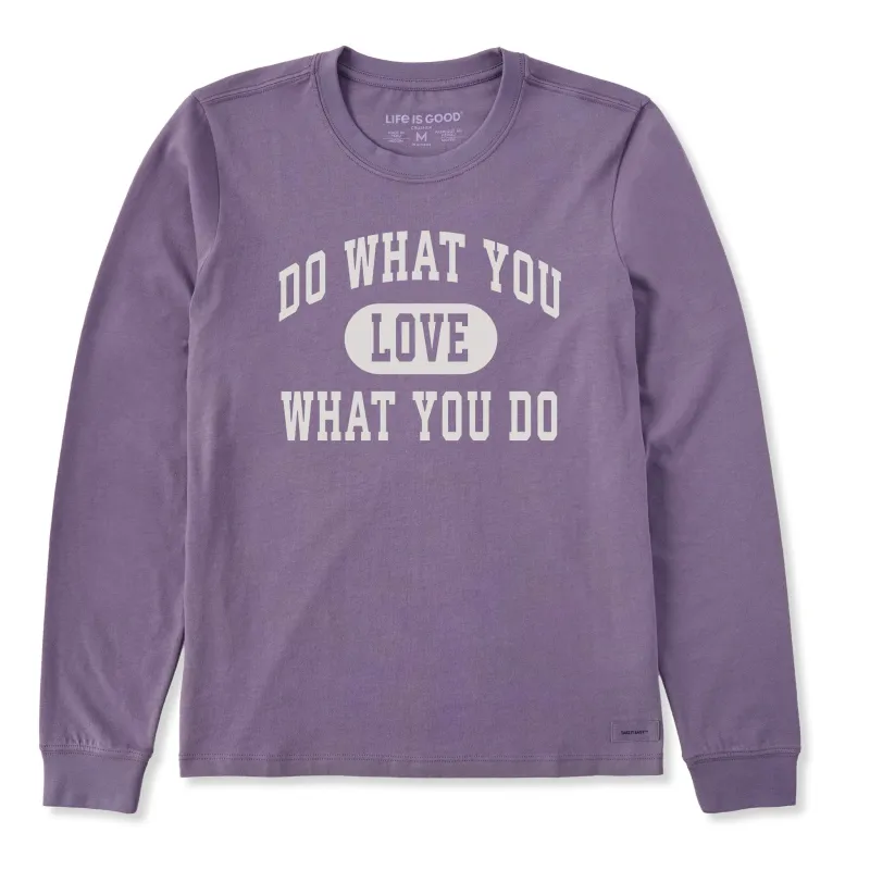 Women's Do What You Love Arch Long Sleeve Crusher Tee sold by Life is Good
