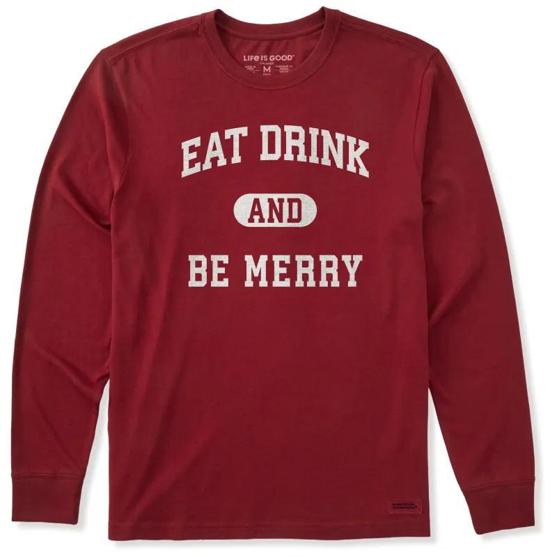 Men's Eat Drink and Be Merry Arch Long Sleeve Crusher Tee sold by Life is Good