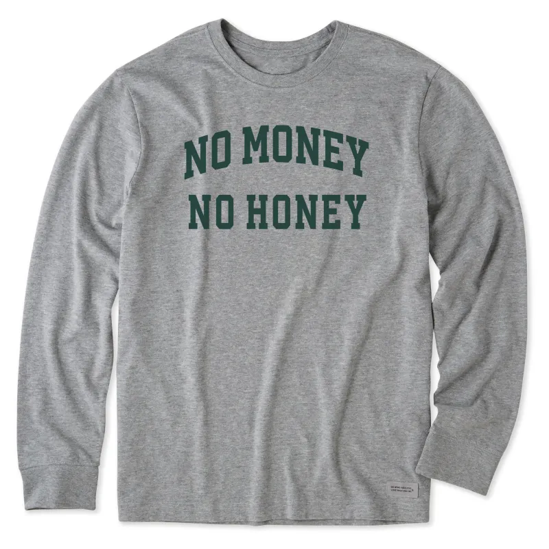 Men's No Money No Honey Arch Long Sleeve Crusher Tee sold by Life is Good