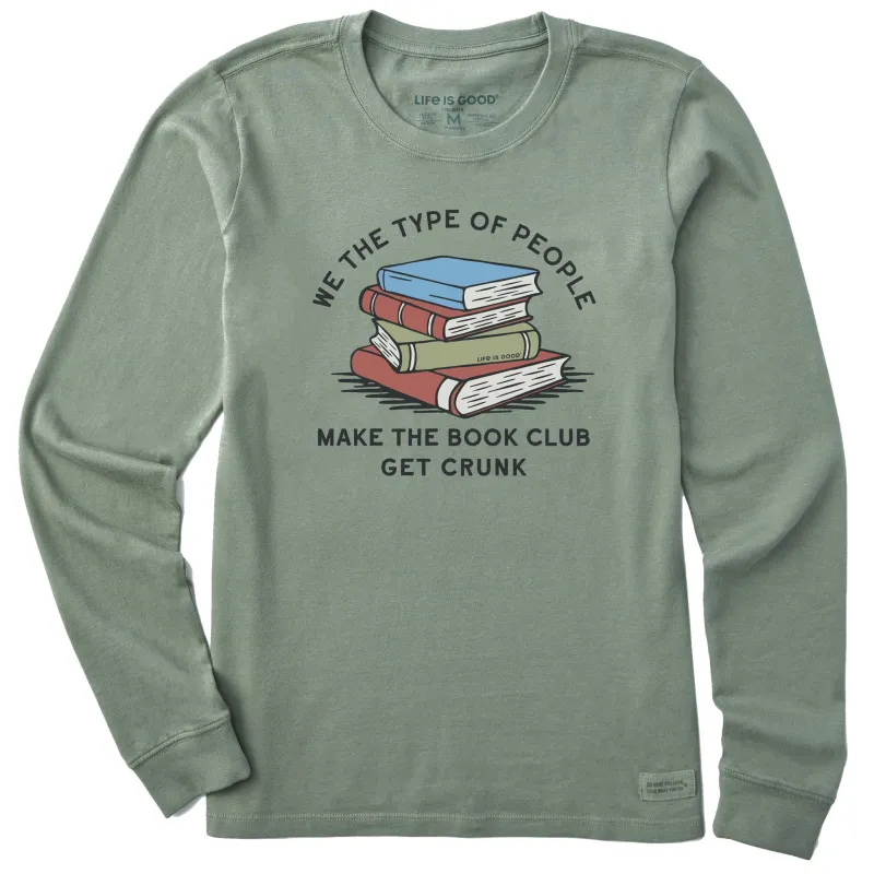 Women's Book Club Get Crunk Long Sleeve Crusher Tee sold by Life is Good