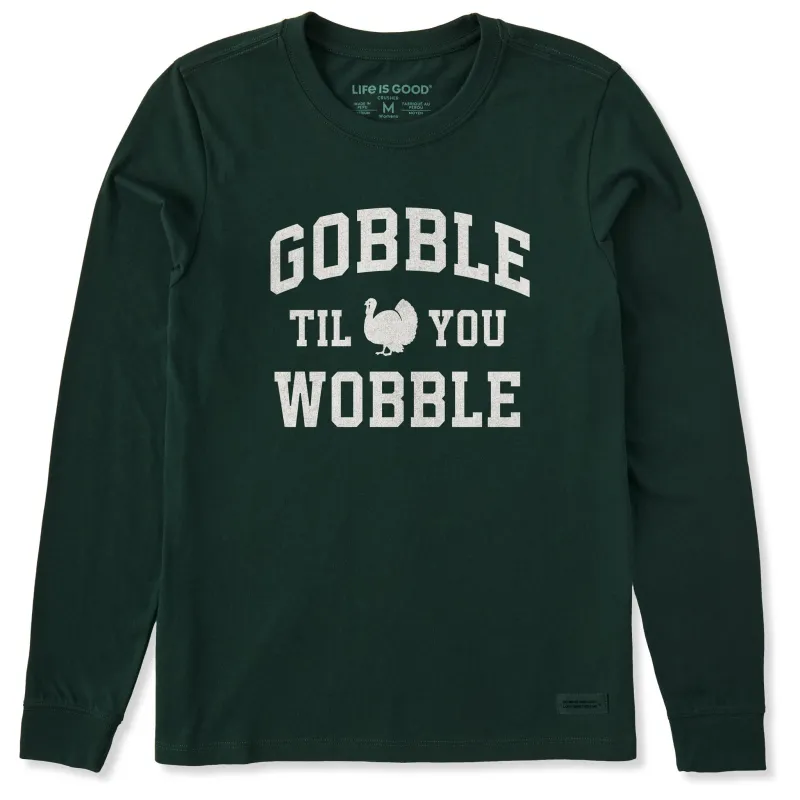 Women's Gobble til you Wobble Arch Long Sleeve Crusher Tee sold by Life is Good