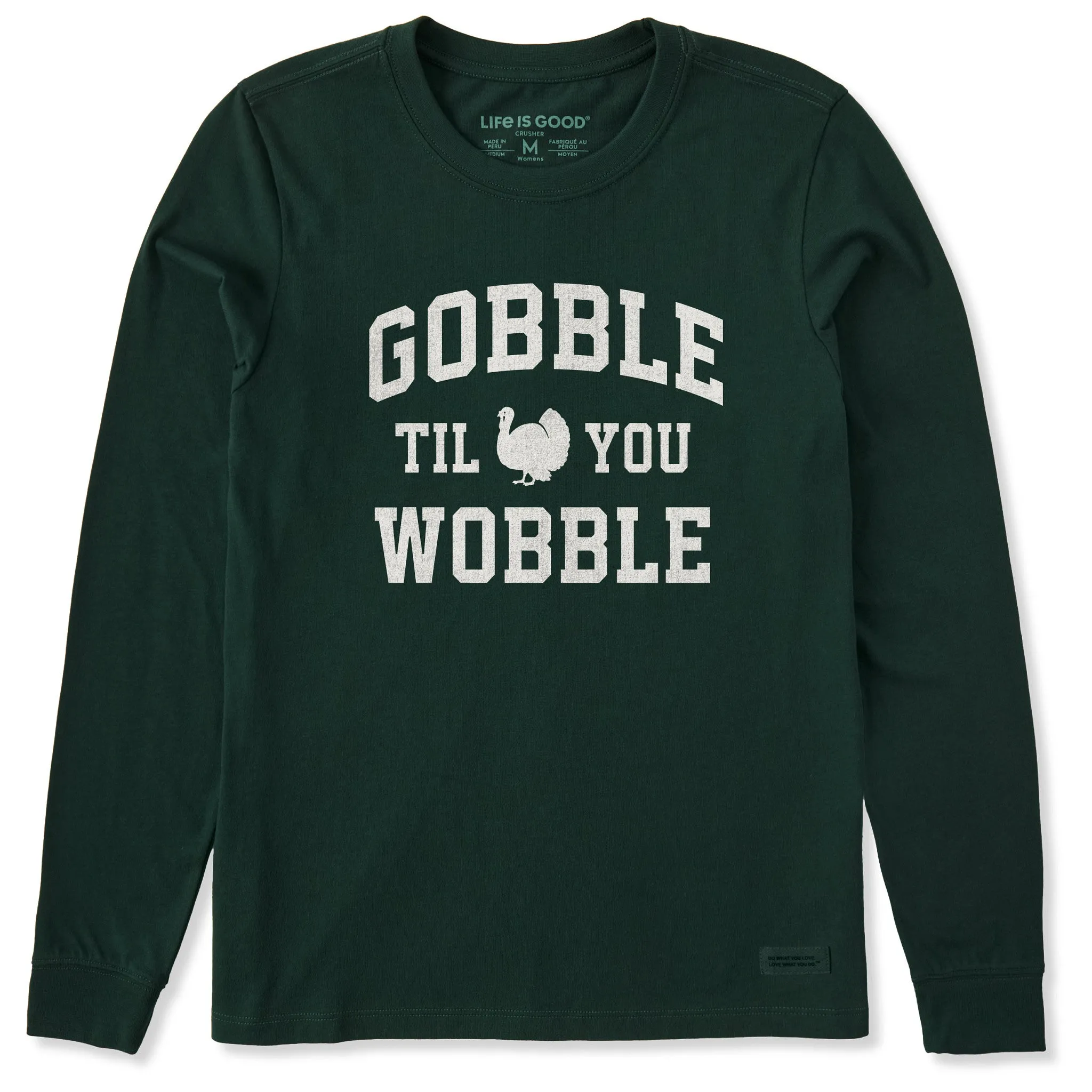 Women's Gobble til you Wobble Arch Long Sleeve Crusher Tee sold by Life is Good