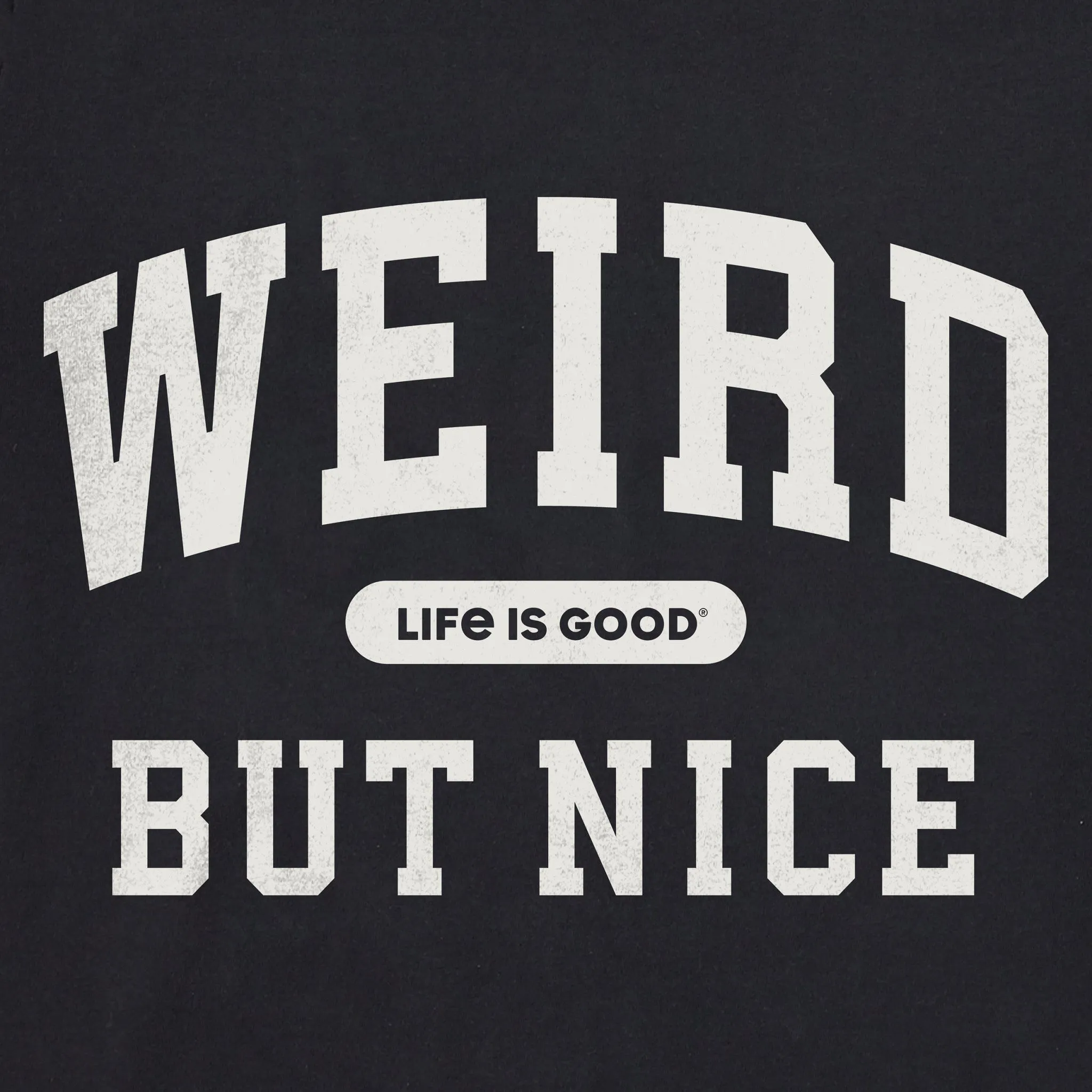 Men's Weird But Nice Arch Short Sleeve Crusher Tee sold by Life is Good product image thumbnail 2