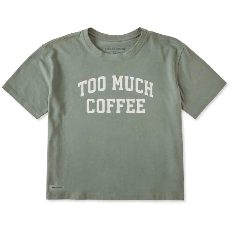 Women's Too Much Coffee Arch Short Sleeve Crusher Boxy Tee sold by Life is Good
