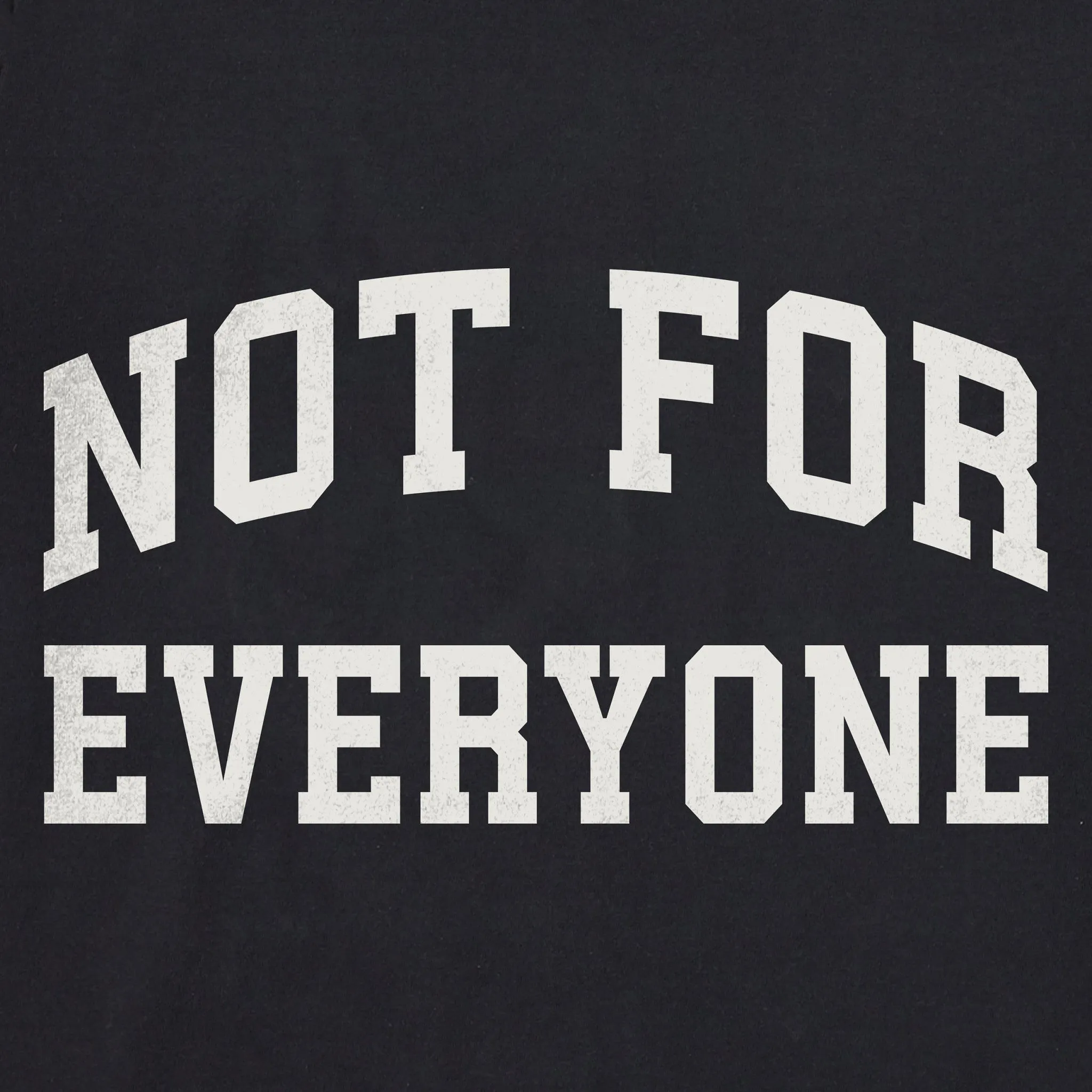 Men's Not for Everyone Arch Short Sleeve Crusher Tee sold by Life is Good product image thumbnail 2