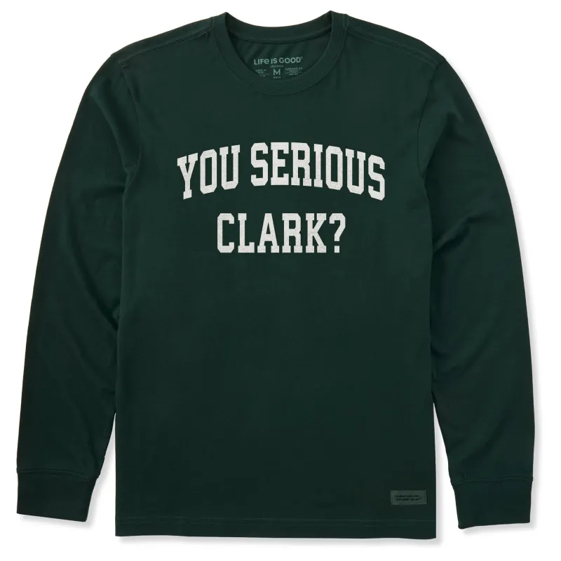 Men's You Serious Clark Arch Long Sleeve Crusher Tee made by Life is Good