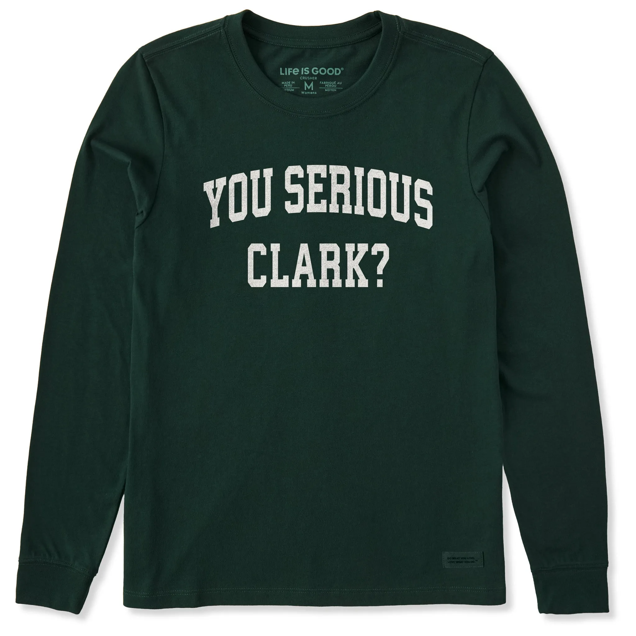 Women's You Serious Clark Arch Long Sleeve Crusher Tee sold by Life is Good