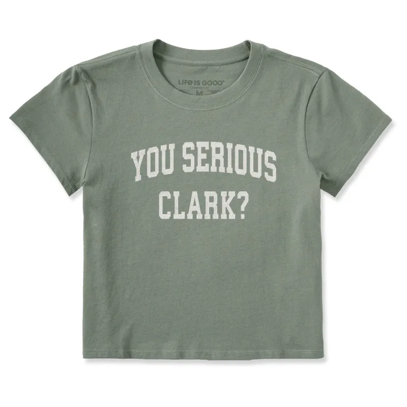 Women's You Serious Clark Arch Crusher-LITE Shrunken Tee sold by Life is Good