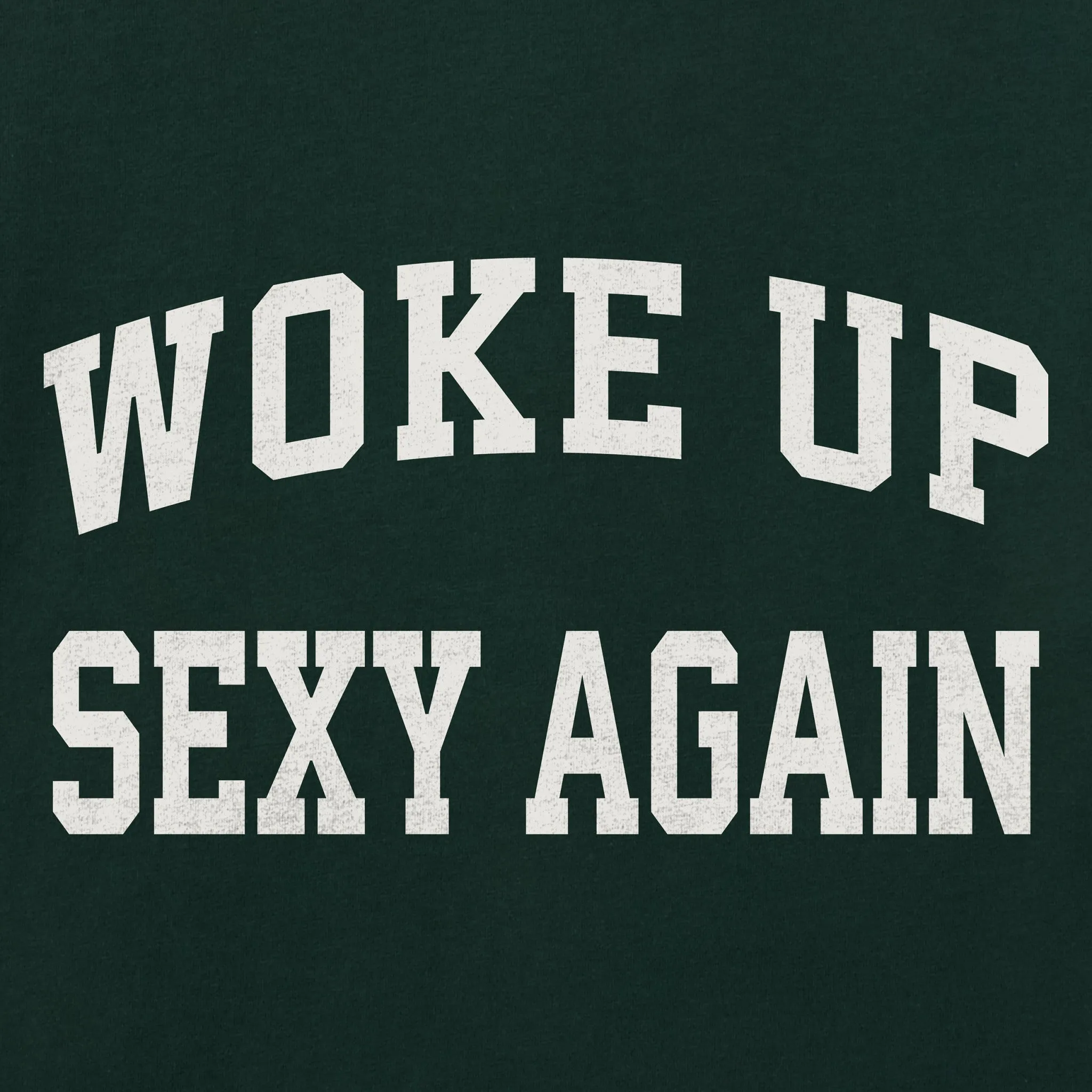 Women's Woke Up Sexy Again Arch Short Sleeve Crusher Boxy Tee sold by Life is Good product image thumbnail 2
