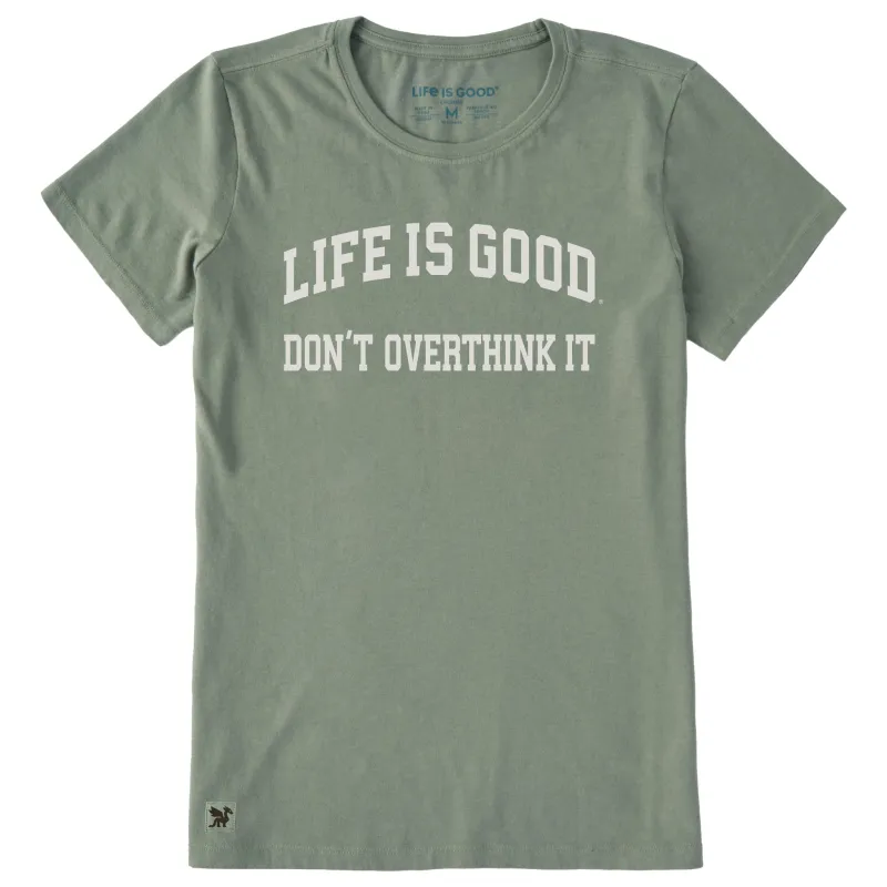 Women's Don't Overthink it Arch Short Sleeve Crusher Tee made by Life is Good