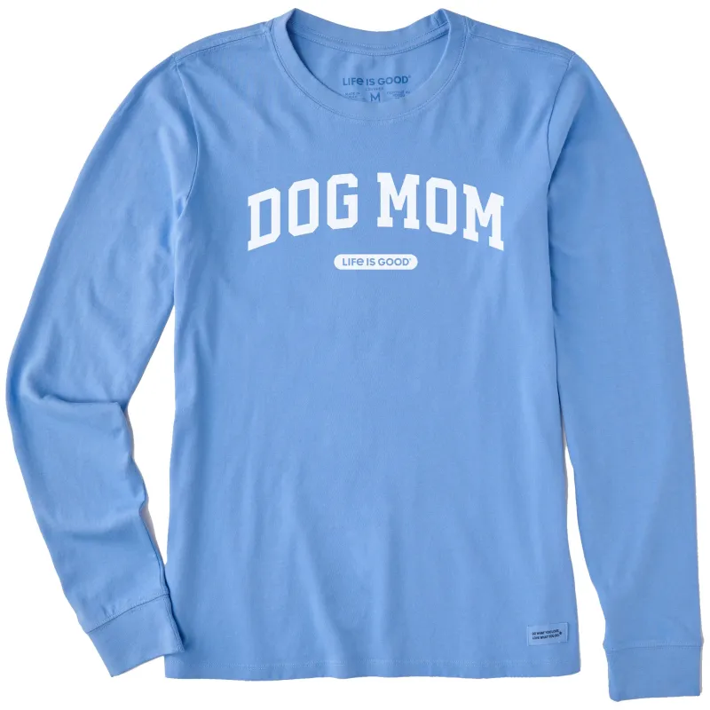 Women's Dog Mom Arch Long Sleeve Crusher Tee made by Life is Good