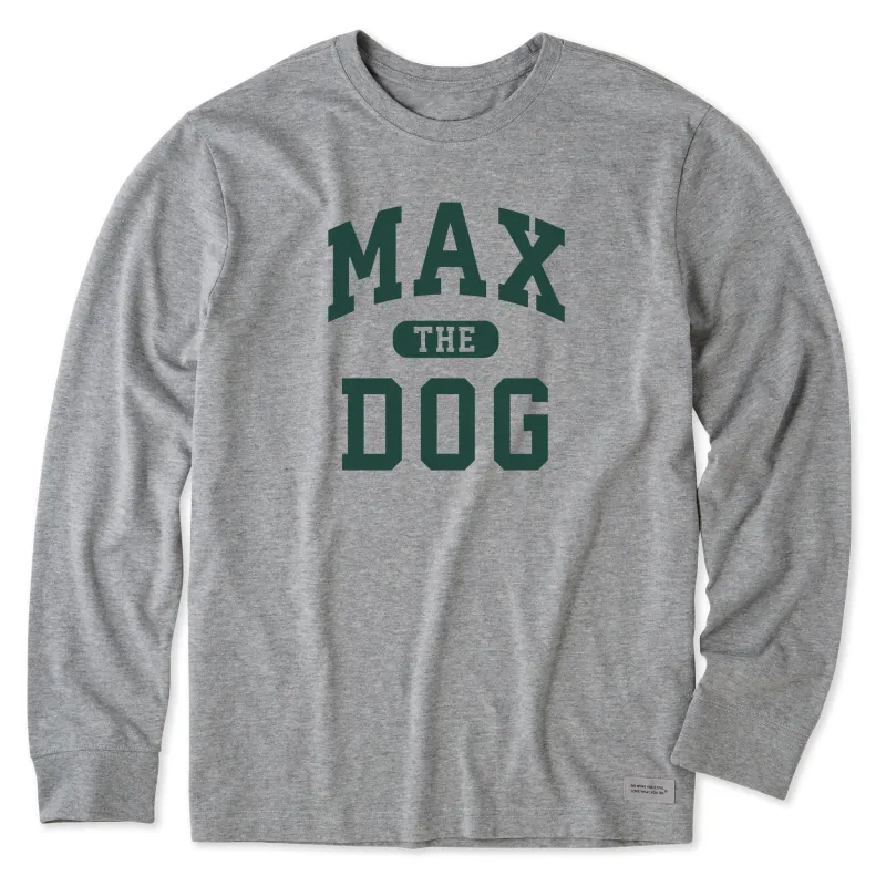 Men's Max the Dog Arch Long Sleeve Crusher Tee sold by Life is Good