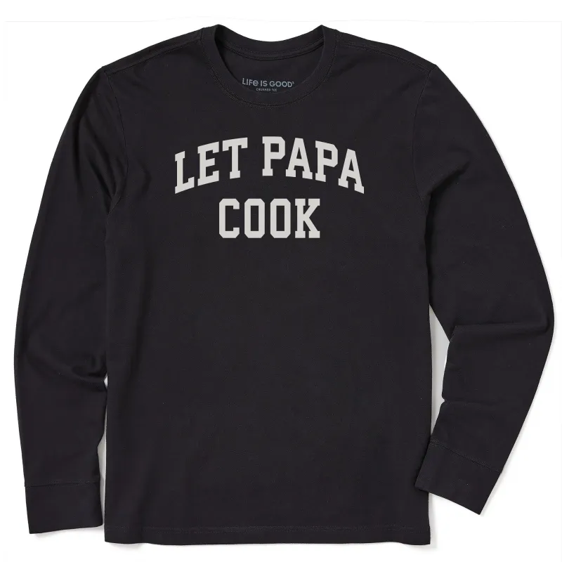 Men's Let Papa Cook Arch Long Sleeve Crusher Tee sold by Life is Good