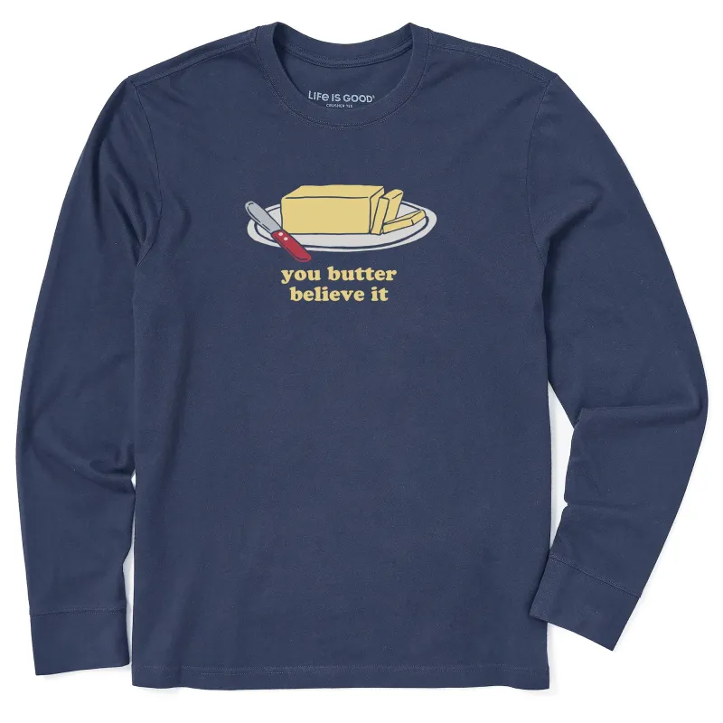 Men's You Butter Believe It Long Sleeve Crusher Tee sold by Life is Good