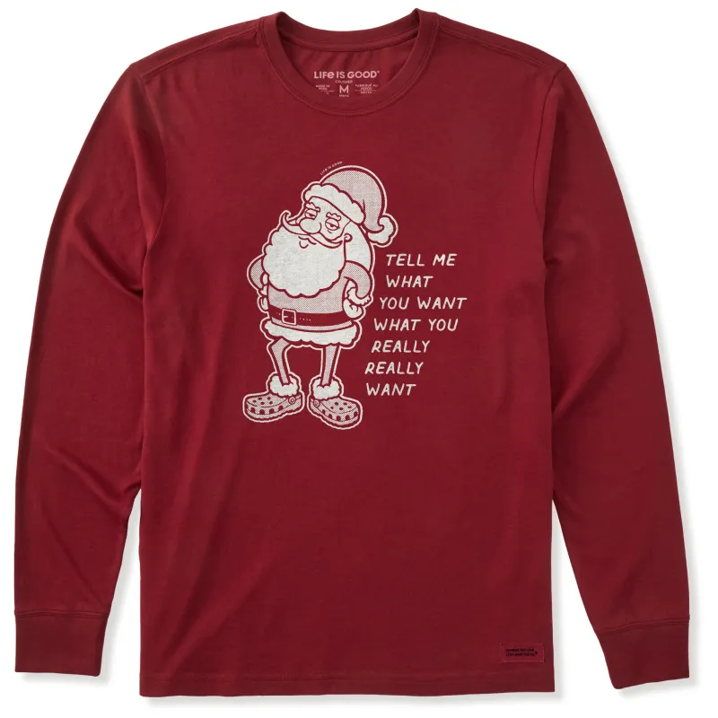 Men's Tell Me What Your Really Want Long Sleeve Crusher Tee sold by Life is Good