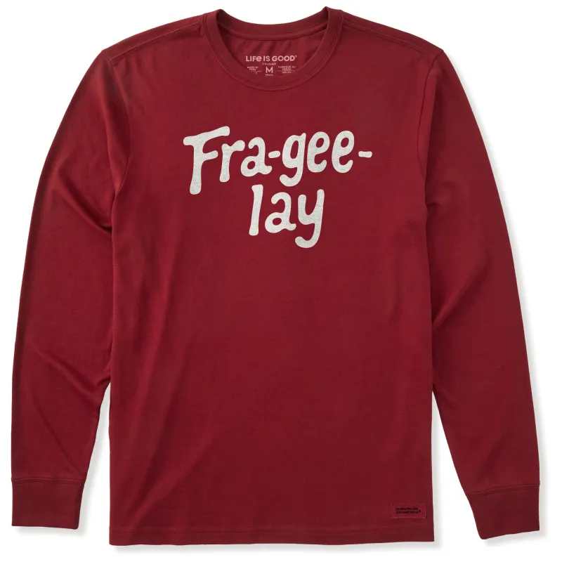 Men's Fra-gee-lay Script Long Sleeve Crusher Tee sold by Life is Good