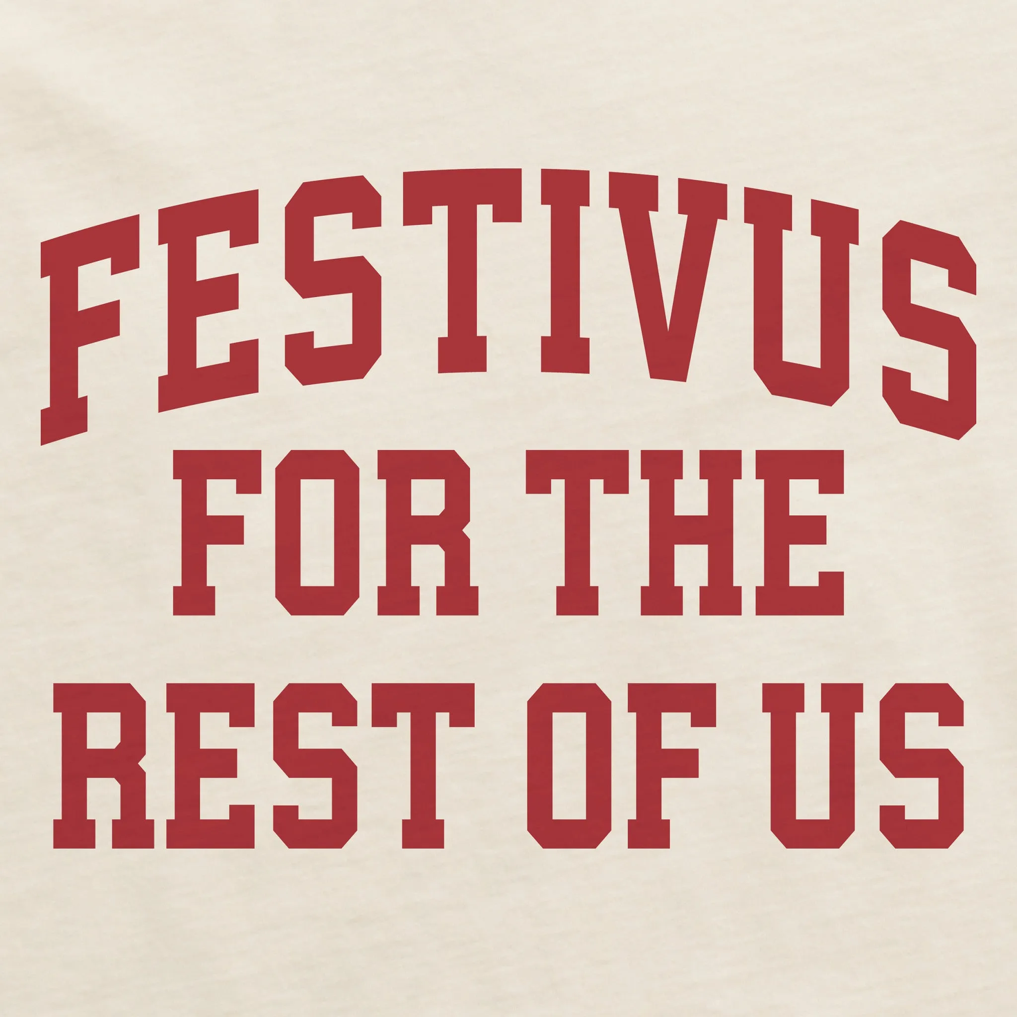 Women's Festivus for the Rest of Us Arch Crusher-LITE Shrunken Tee sold by Life is Good product image thumbnail 2