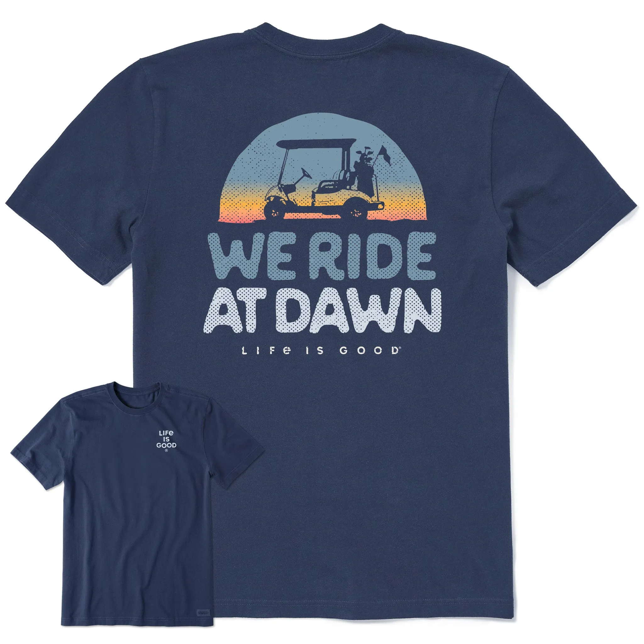 Men's We Ride at Dawn Golf Cart Short Sleeve Crusher-LITE Tee sold by Life is Good