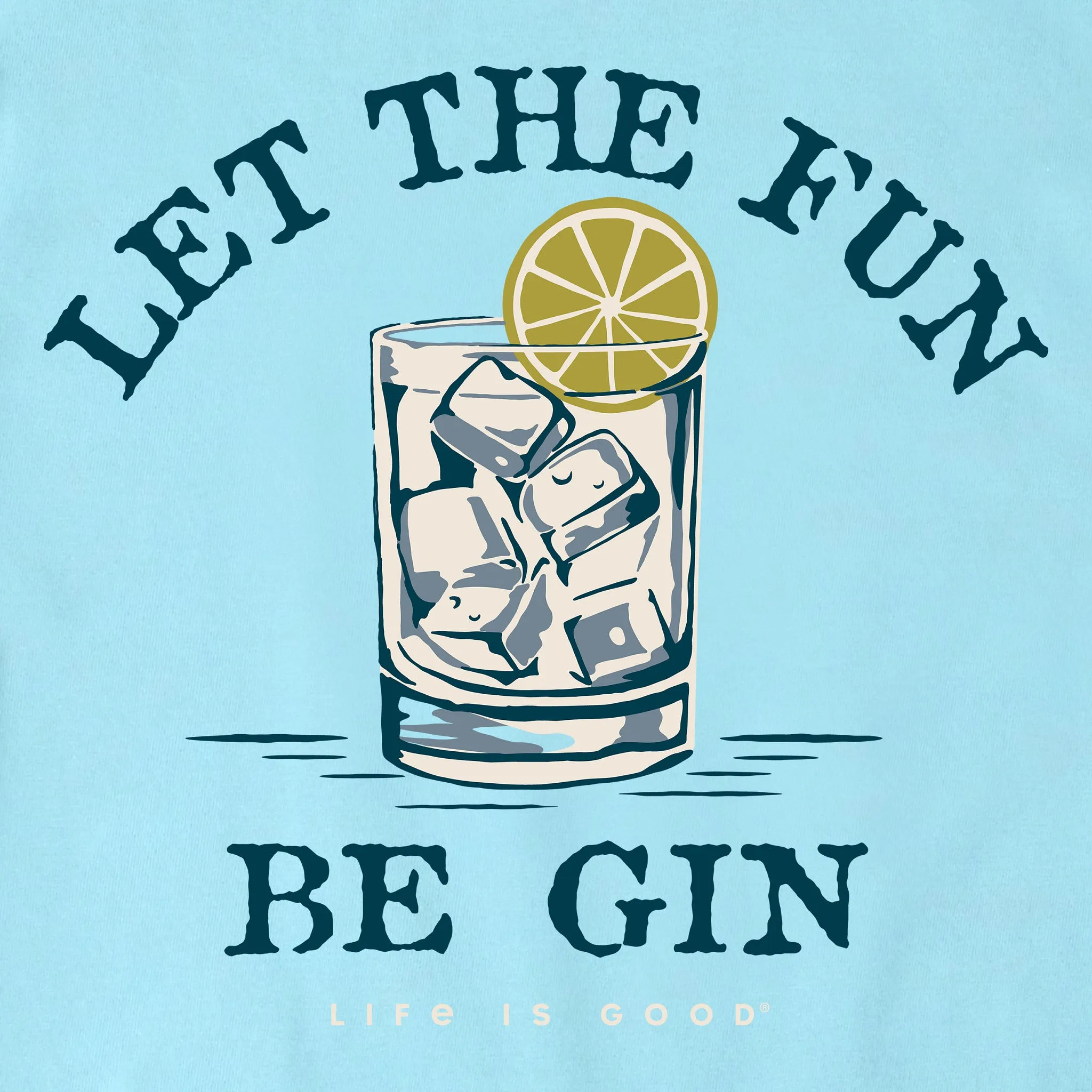 Men's Let the Fun Be Gin Drink Short Sleeve Crusher Tee sold by Life is Good product image thumbnail 2
