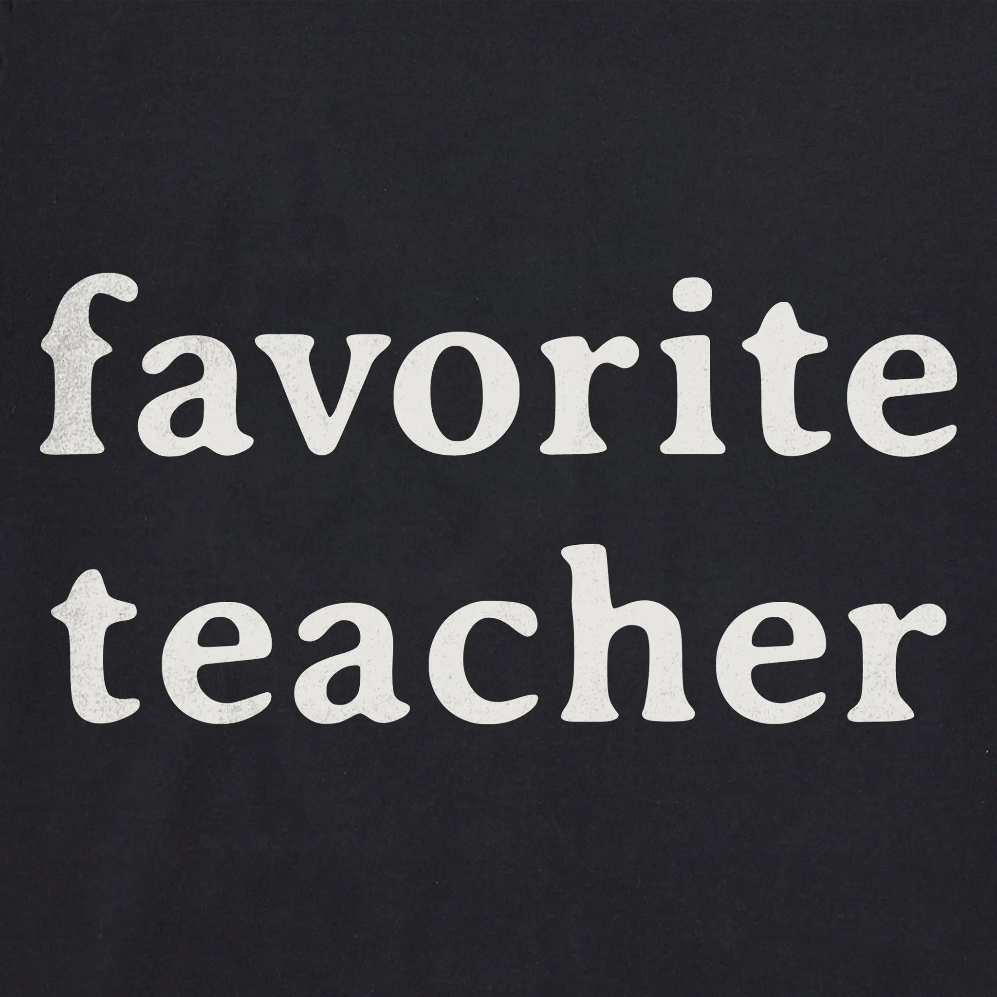 Men's Favorite Teacher Short Sleeve Crusher Tee sold by Life is Good product image thumbnail 2