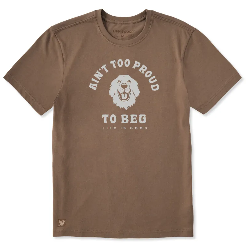 Men's Ain't Too Proud to Beg Retriever Short Sleeve Tee made by Life is Good