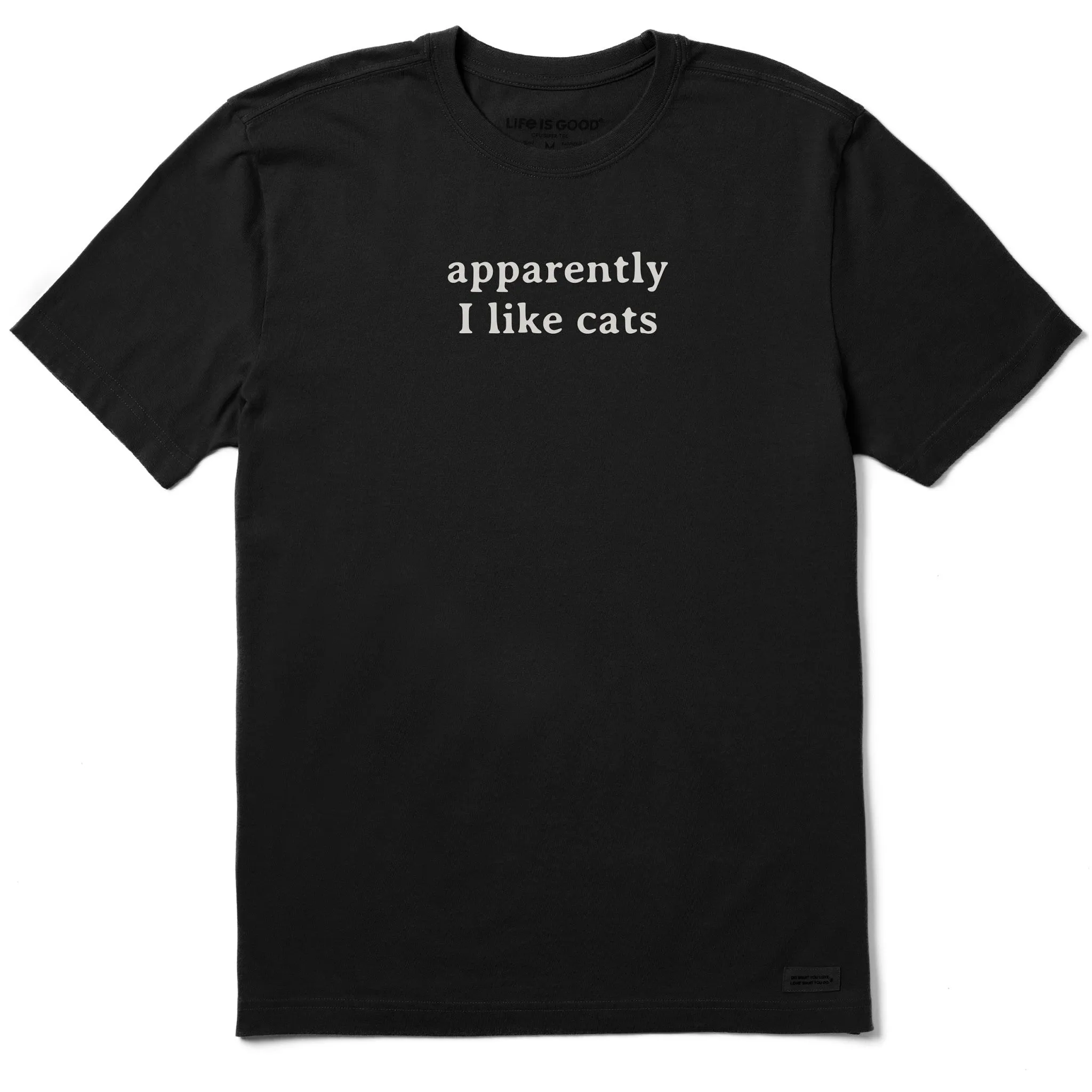 Men's Apparently I Like Cats Short Sleeve Crusher Tee sold by Life is Good