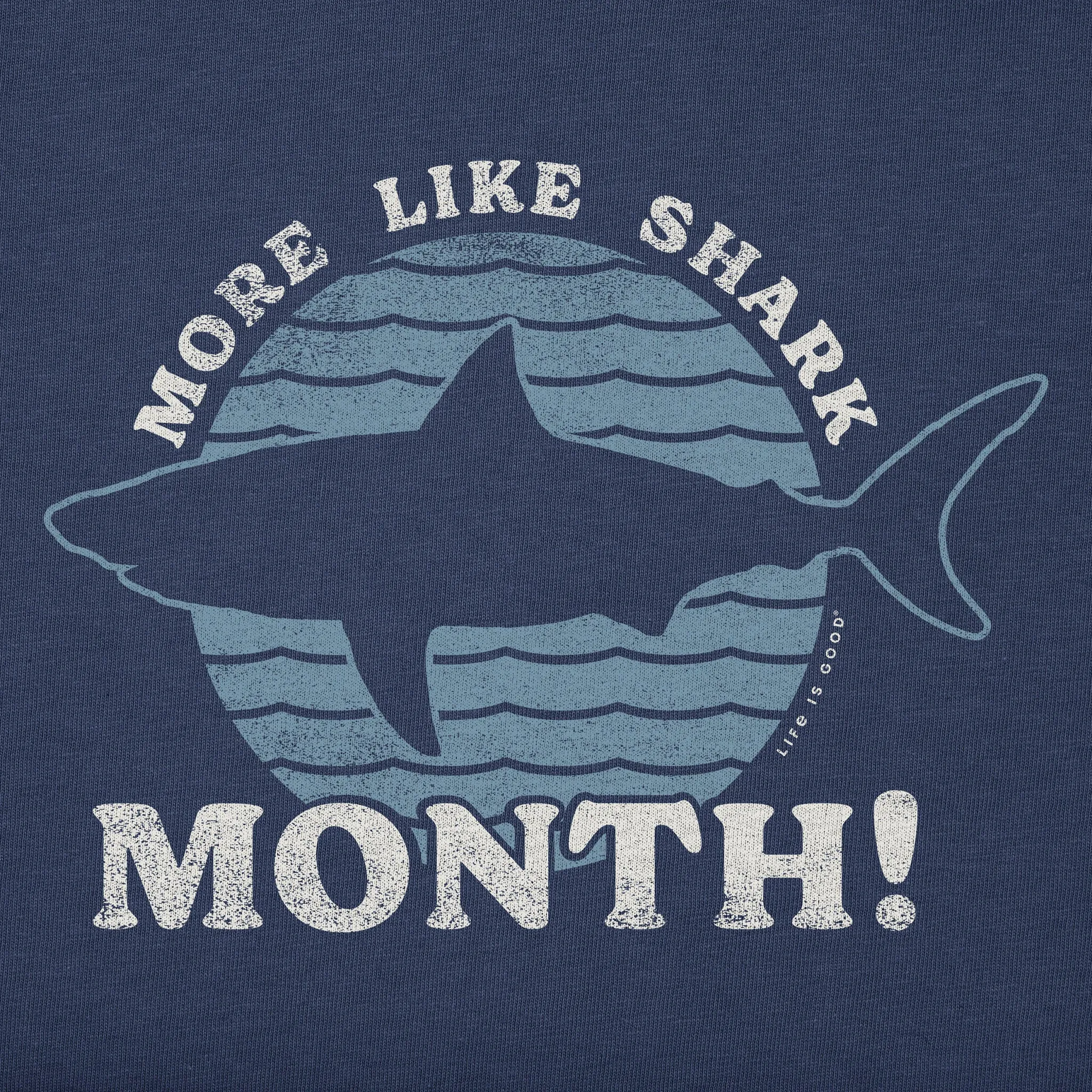 Men's More Like Shark Month! Short Sleeve Tee sold by Life is Good product image thumbnail 2
