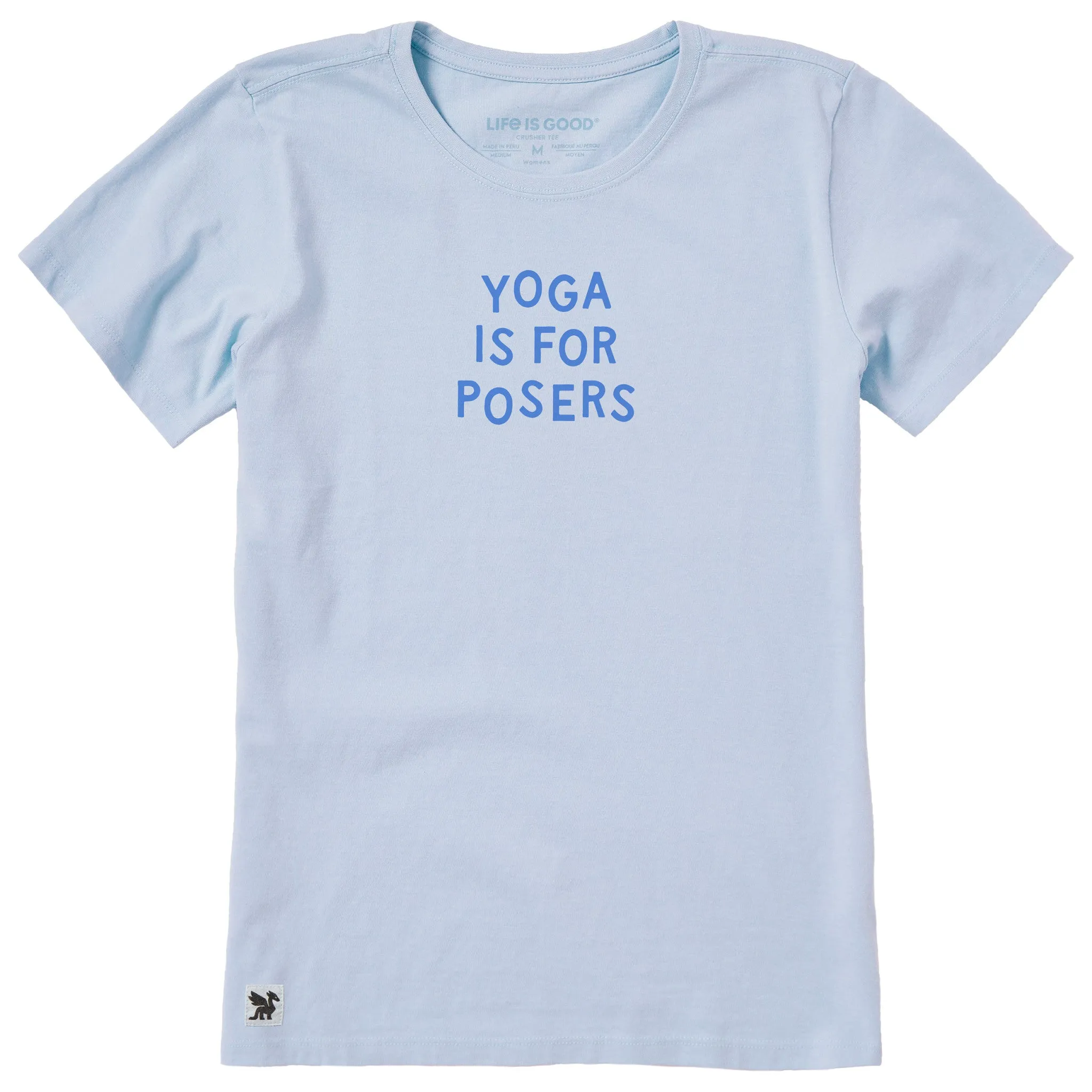 Women's Yoga is for Posers Short Sleeve Crusher Tee sold by Life is Good