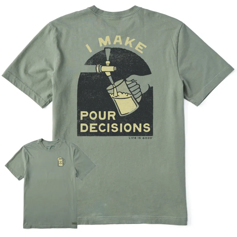Men's I Make Pour Decisions Short Sleeve Tee made by Life is Good