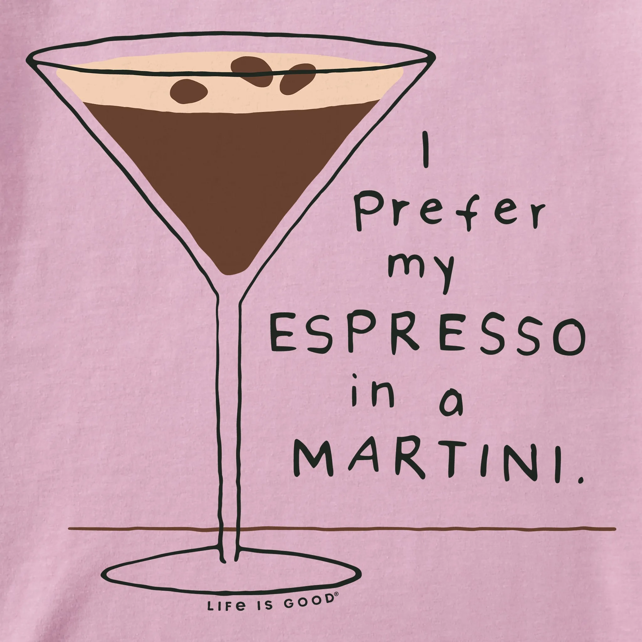Women's Prefer my Espresso in a Martini Short Sleeve Crusher-LITE Vee sold by Life is Good product image thumbnail 2