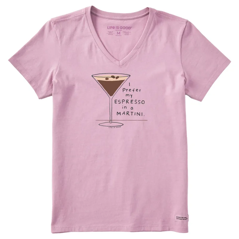 Women's Prefer my Espresso in a Martini Short Sleeve Crusher-LITE Vee made by Life is Good