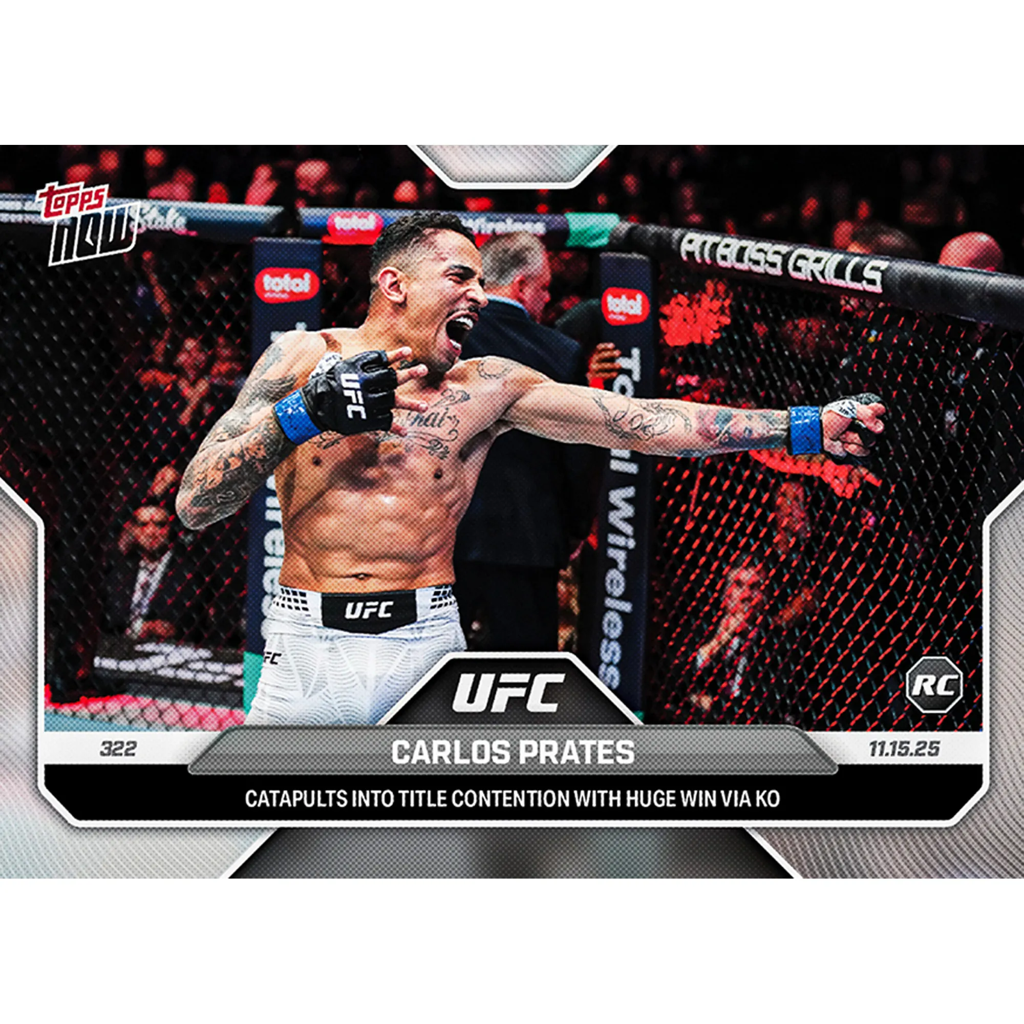 Carlos Prates - 2025 UFC Topps NOW® - Card 39 - LOOK FOR AUTOS sold by UFC