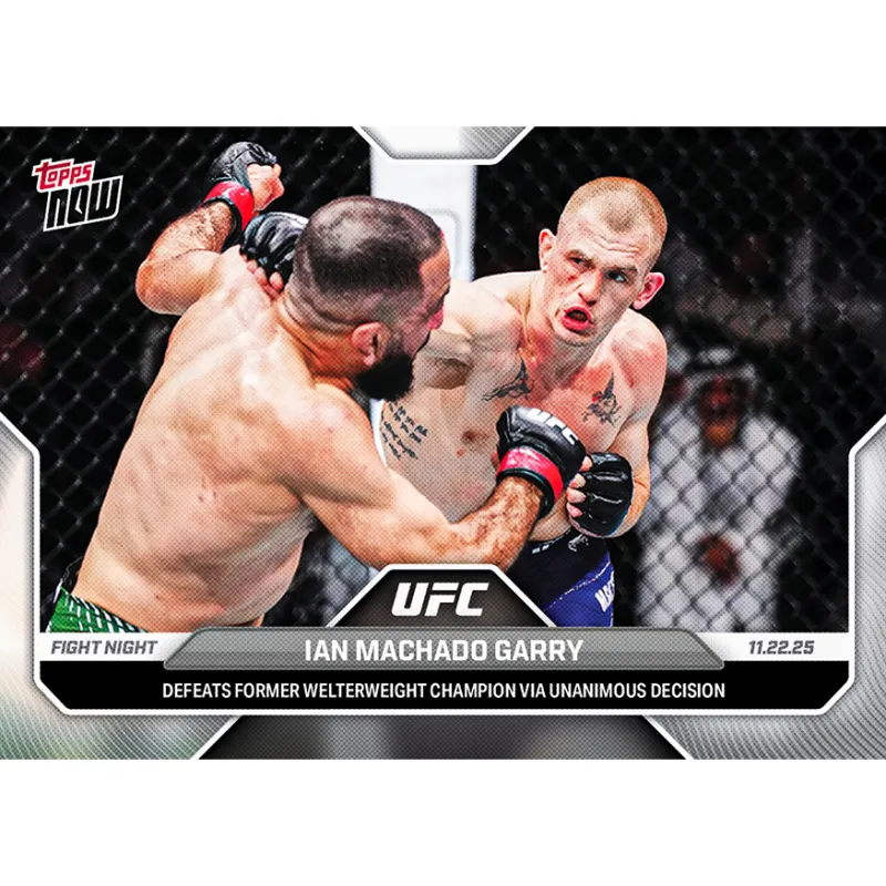 Ian Machado Garry - 2025 UFC Topps NOW® - Card 43 - LOOK FOR AUTOS made by UFC