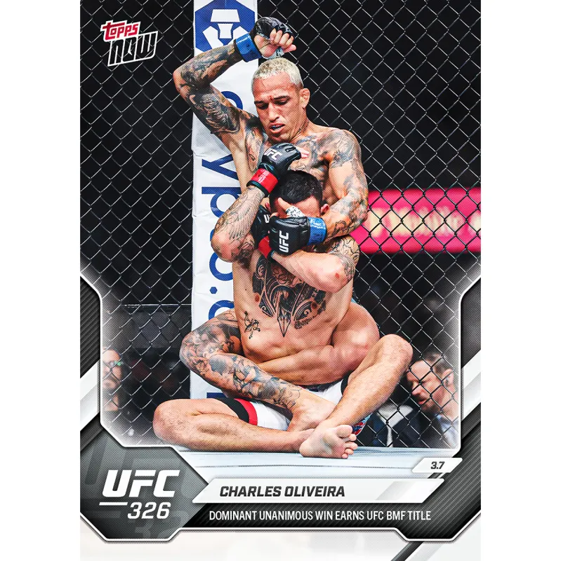 Charles Oliveira - 2026 UFC Topps NOW® - Card 8 - LOOK FOR RELICS & AUTO-RELIC sold by UFC