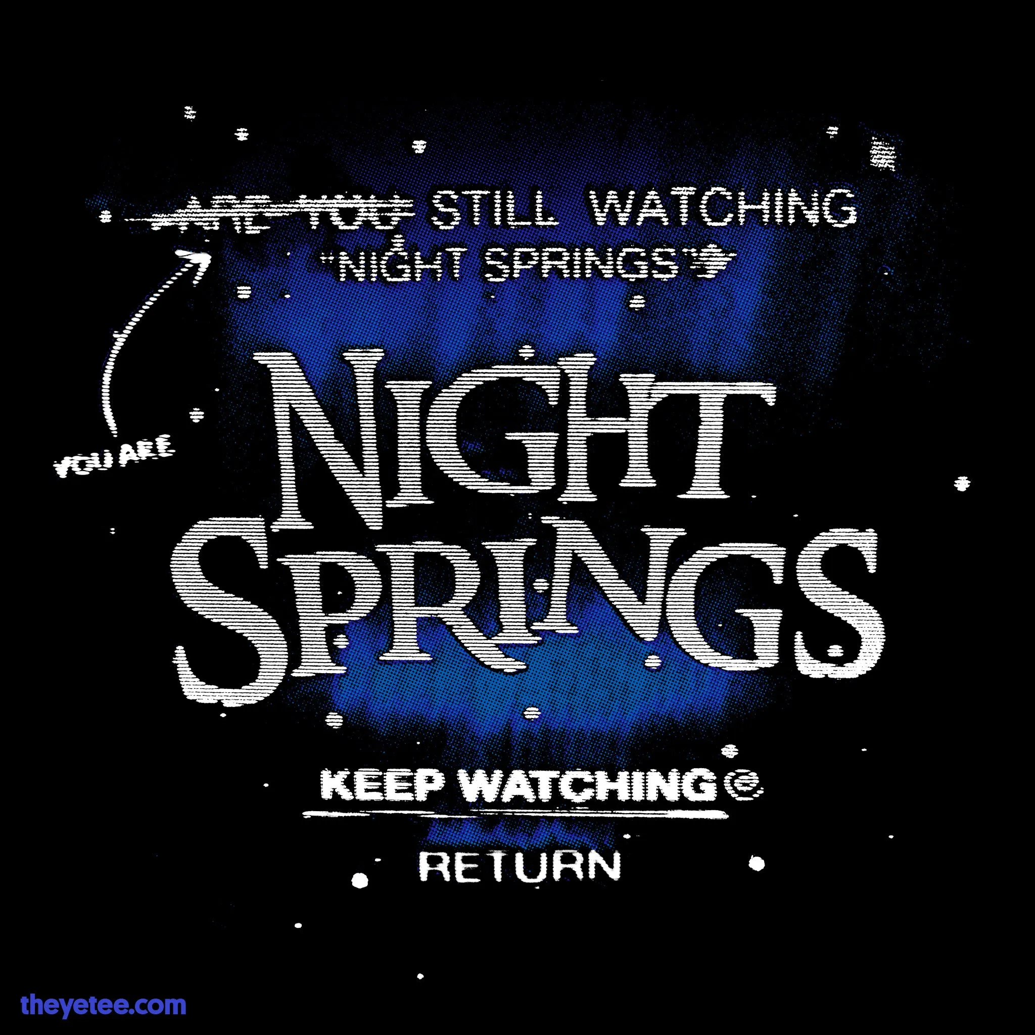 Are You Still Watching? sold by The Yetee