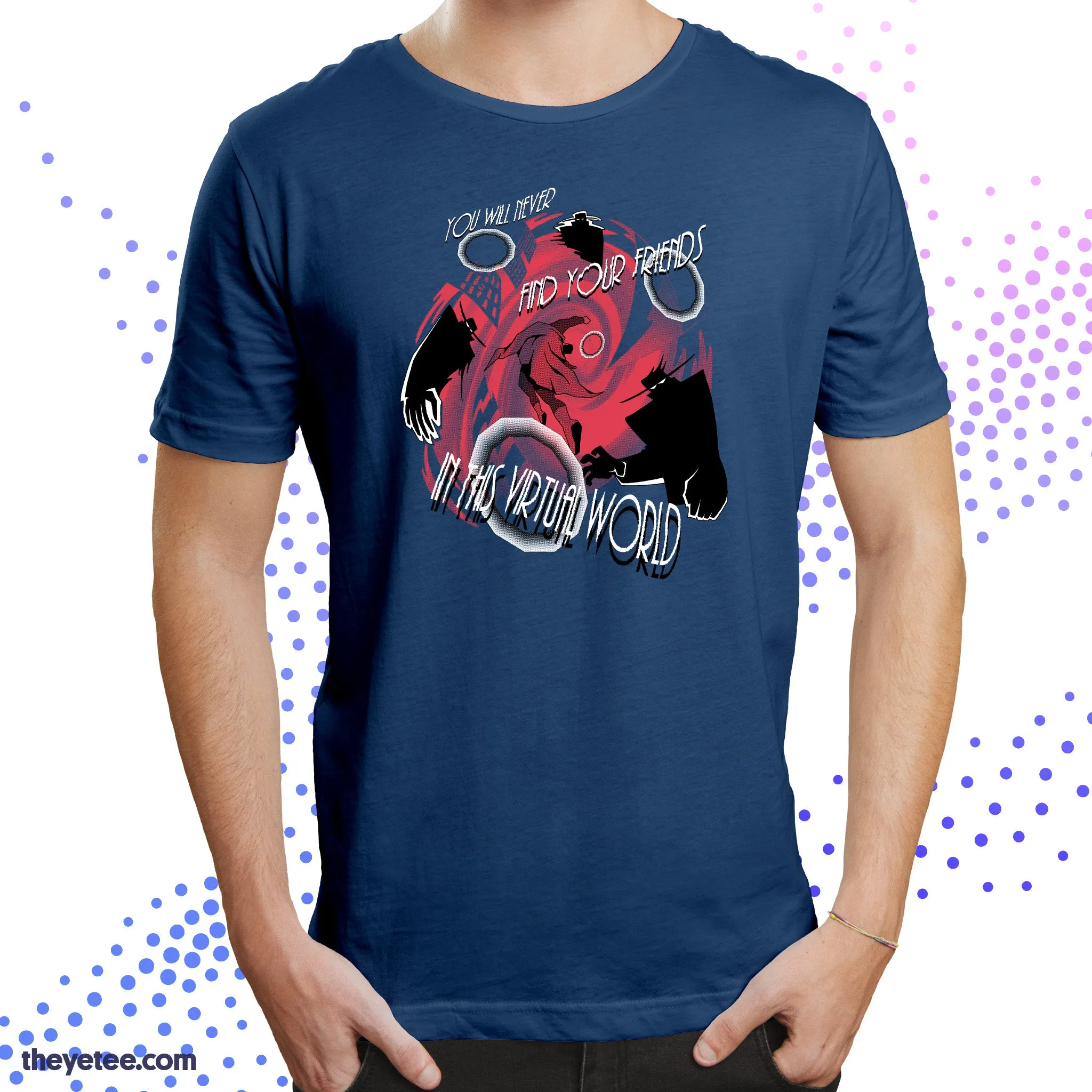 You Will Never Find Your Friends sold by The Yetee product image thumbnail 3