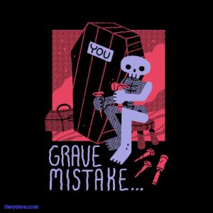 Grave Mistake sold by The Yetee