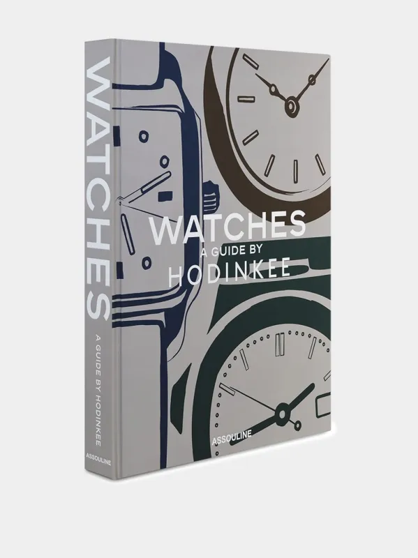 Watches: A Guide by Hodinkee sold by Fashion Clinic