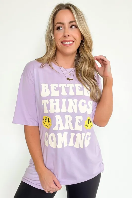 Better Things Are Coming Relaxed Graphic Tee - FINAL SALE sold by Madison + Mallory