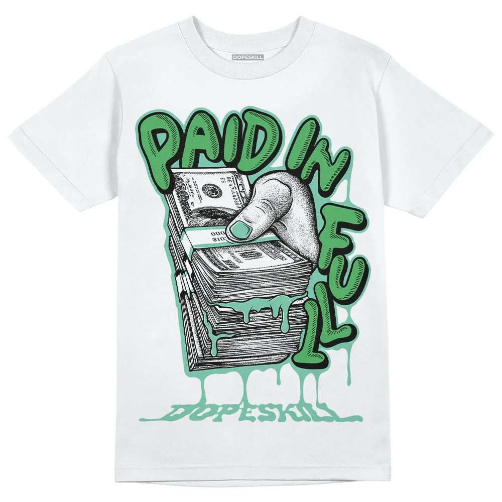 Green Glow 1s DopeSkill T-Shirt Paid In Full Graphic sold by DopeSkill product image thumbnail 2
