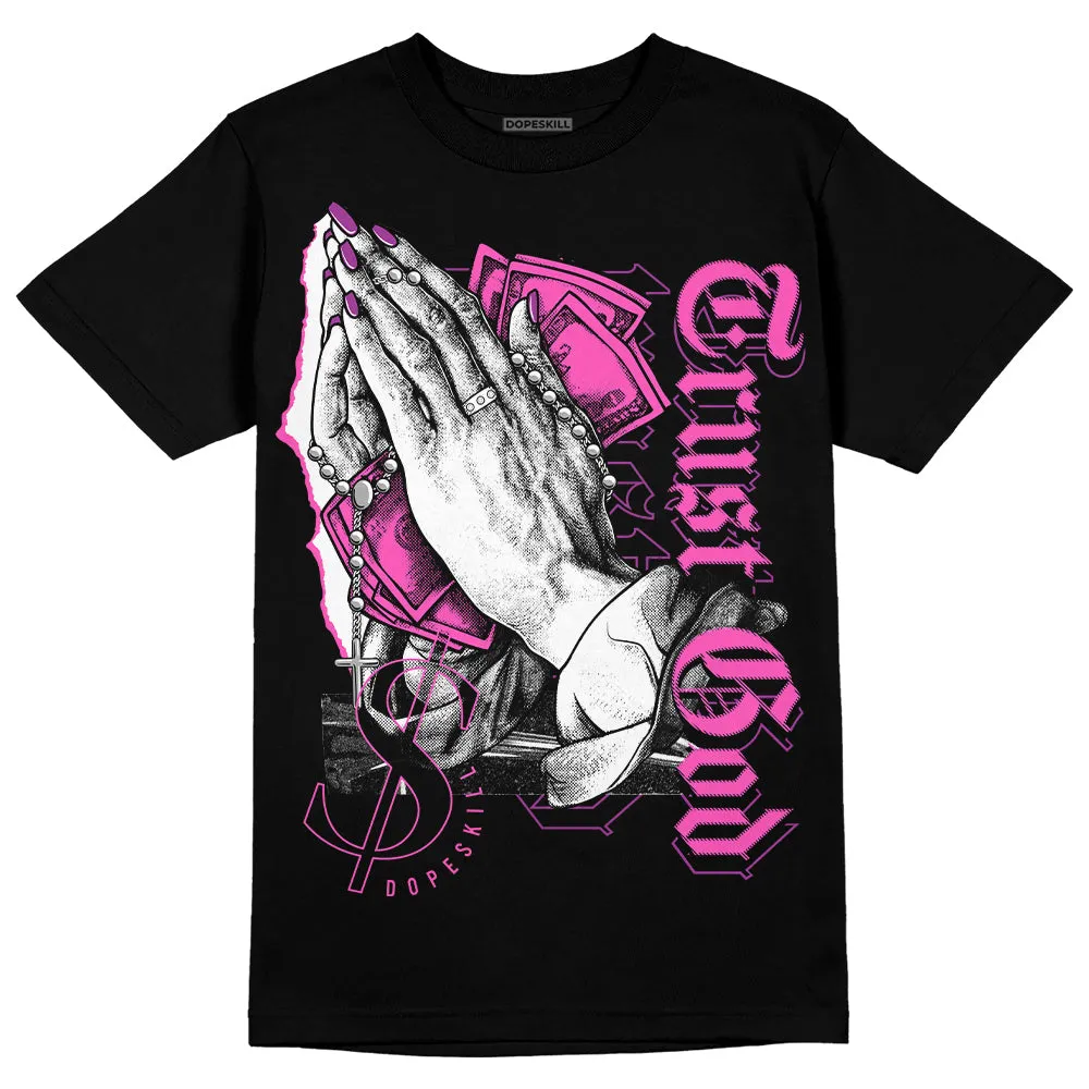 Hyper Violet 4s DopeSkill T-Shirt Trust God Graphic sold by DopeSkill product image thumbnail 2