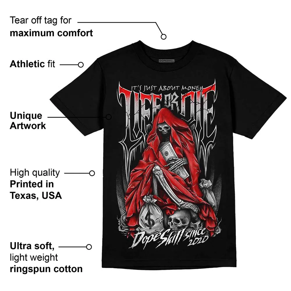 Shadow 1s DopeSkill T-Shirt Life or Die Graphic sold by DopeSkill product image thumbnail 3