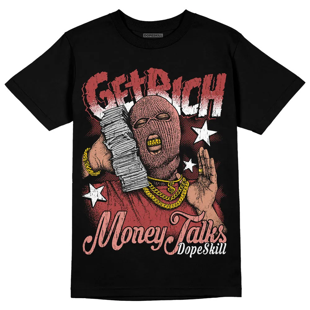 Dune Red 13s DopeSkill T-Shirt Get Rich Graphic sold by DopeSkill product image thumbnail 2