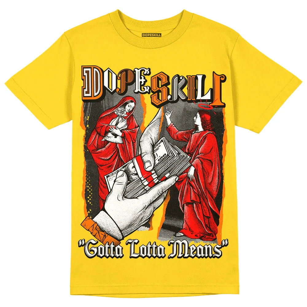 Black Tour Yellow AJ 4 Thunder DopeSkill Unisex T-Shirt Gotta Lotta Means Graphic sold by DopeSkill product image thumbnail 3