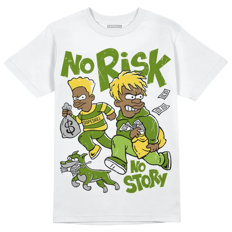 Dunk 'Chlorophyll' DopeSkill T-Shirt No Risk No Story Graphic sold by DopeSkill