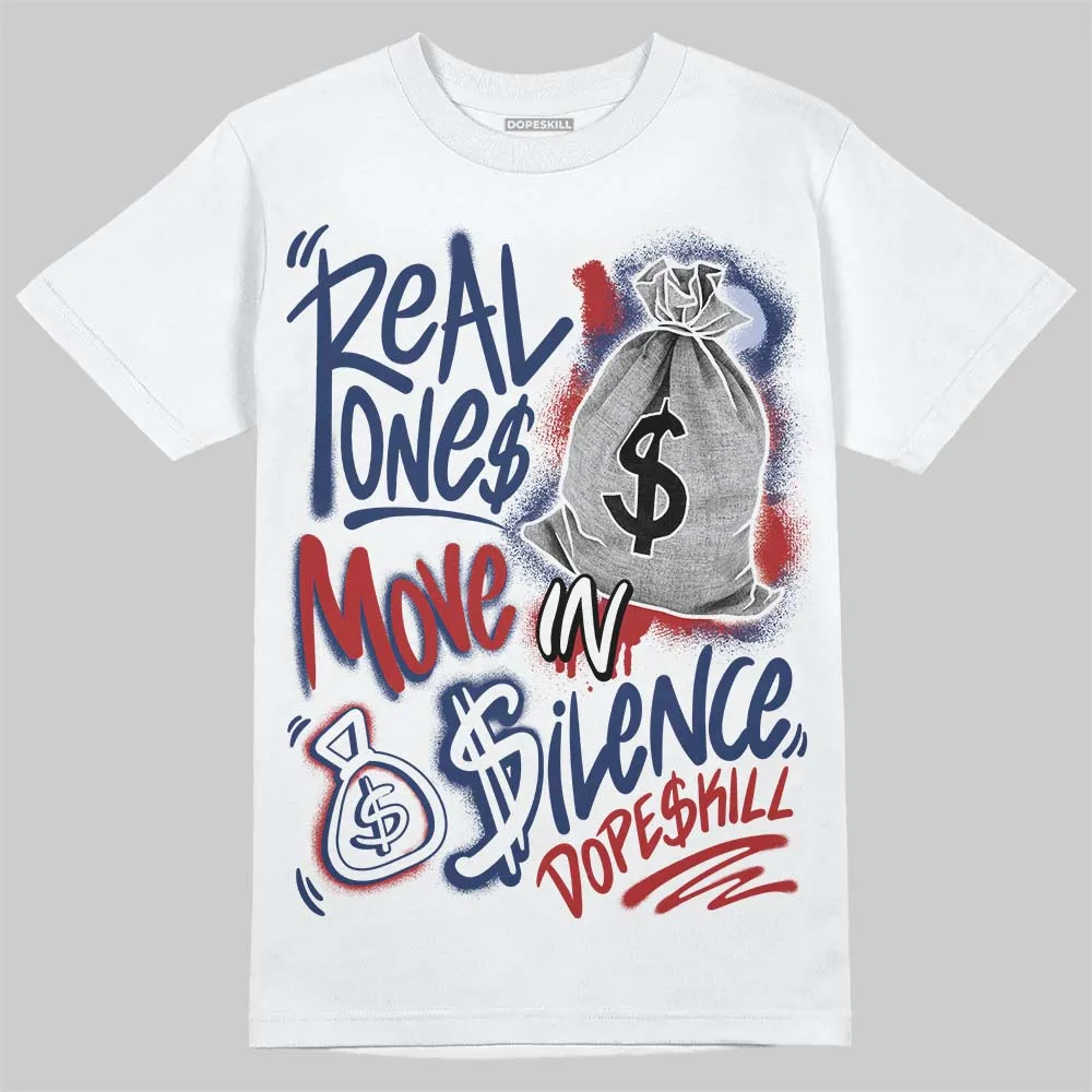 White and Midnight Navy 6s DopeSkill T-Shirt Real Ones Move In Silence Graphic sold by DopeSkill