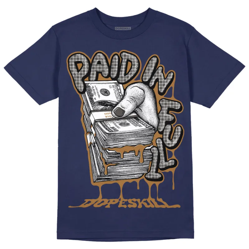 Dunk Premium Tweed Corduroy DopeSkill Navy T-shirt Paid In Full Graphic sold by DopeSkill