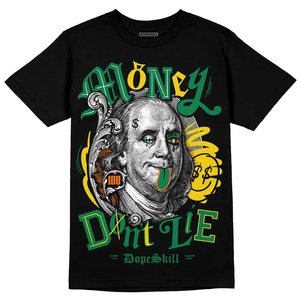 Green Collection DopeSkill T-Shirt Money Don't Lie Graphic sold by DopeSkill product image thumbnail 2