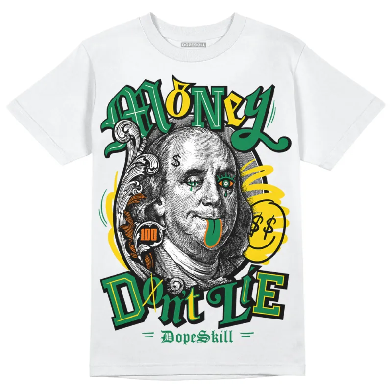 Green Collection DopeSkill T-Shirt Money Don't Lie Graphic sold by DopeSkill