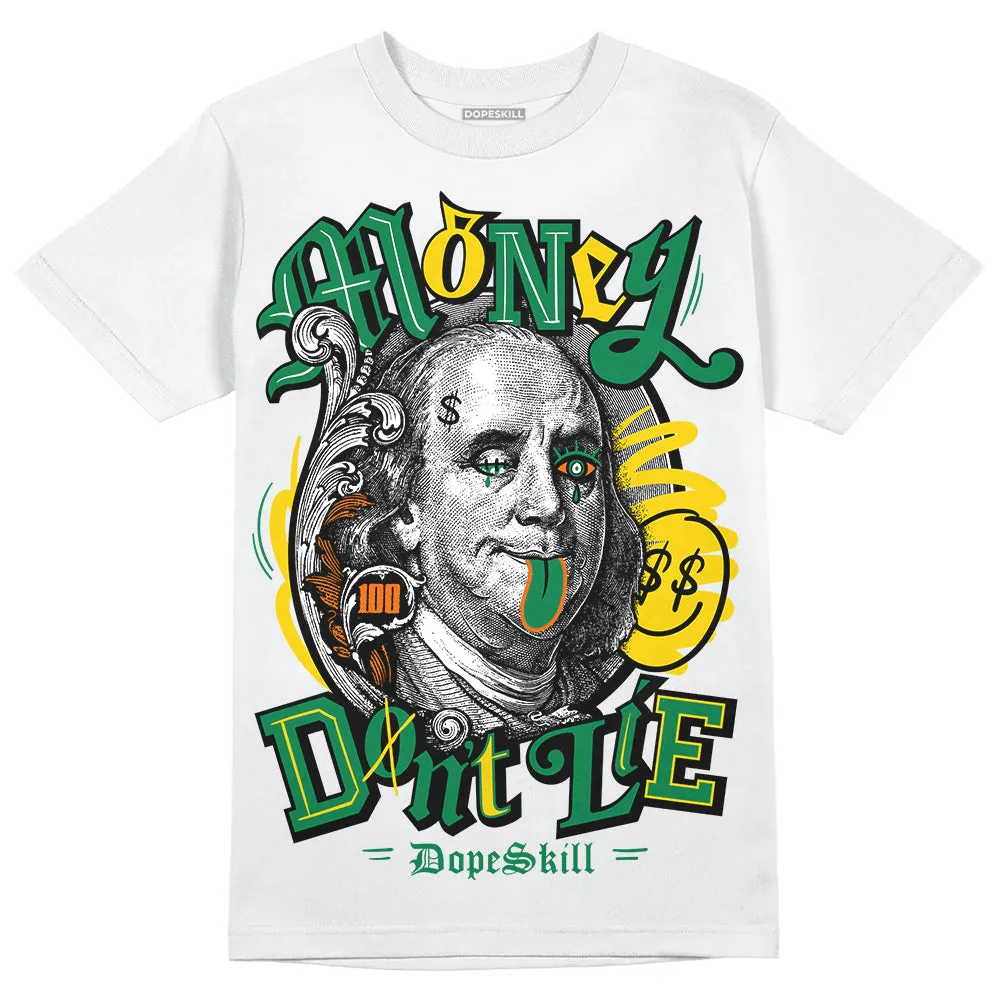 Green Collection DopeSkill T-Shirt Money Don't Lie Graphic sold by DopeSkill